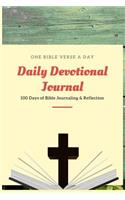 Daily Devotional Journal: One Bible Verse a Day - 100 Days of Bible Journaling and Reflection - The Cross as Focus