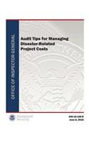 Audit Tips for Managing Disaster-Related Project Costs