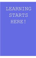 Learning starts here!