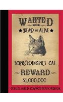 Schrodinger's Cat Composition Notebook College Ruled