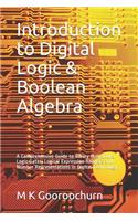 Introduction to Digital Logic & Boolean Algebra