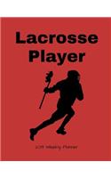 Lacrosse Player 2019 Weekly Planner