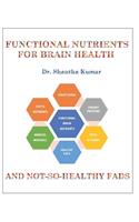 Functional Nutrients For Brain Health