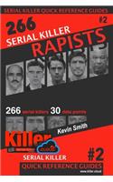 Serial Killer Rapists: Serial Killer Quick Reference Guides #2