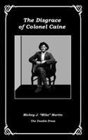Disgrace of Colonel Caine