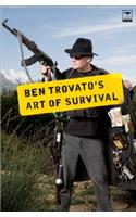 Ben Trovato's Art of Survival