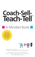Coach-Sell-Teach-Tell(TM)️