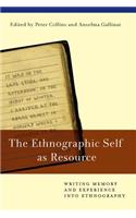 The Ethnographic Self as Resource