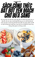 Sách Công Th?c Bát B?t Y?n M?ch Cho B?a Sáng