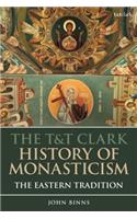 T&t Clark History of Monasticism