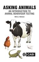 Asking Animals: An Introduction to Animal Behaviour Testing