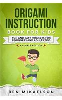 Origami Instruction Book For Kids Animals Edition