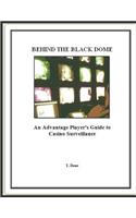 Behind The Black Dome