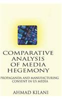 Comparative Analysis of Media Hegemony
