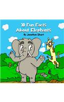 10 Fun Facts About Elephants