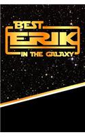 Best Erik in the Galaxy
