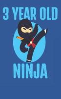 3 Year Old Ninja