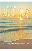 Be the Best Self