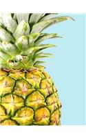 Wear a Crown Everyday Like a Pineapple! Composition Book