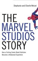 The Marvel Studios Story