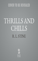 Thrills and Chills Lib/E