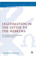 Legitimation in the Letter to the Hebrews