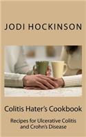Colitis Haters Cookbook