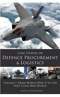 Case Studies in Defence Procurement and Logistics