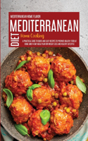 Mediterranean Diet Home Cooking