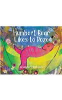 Humbert Bear Likes to Doze