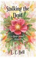 Stalking the Dead