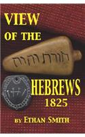 View of the Hebrews 1825