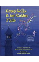 Green Golly & Her Golden Flute
