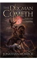 Dogman Cometh