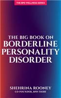 Big Book on Borderline Personality Disorder