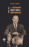 Yo soy el chachachá. Orquesta América de Ninón Mondéjar