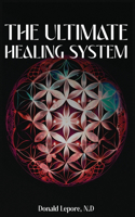 Ultimate Healing System