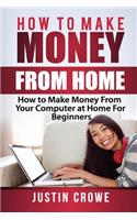 How To Make Money From Home