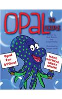 Opal the Octopus