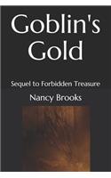 Goblin's Gold: Sequel to Forbidden Treasure(1 Forbidden Treasure)