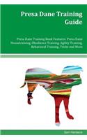 Presa Dane Training Guide Presa Dane Training Book Features