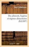 Des Aliments, Hygiène Et Régimes Alimentaires