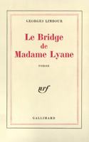 Le bridge de Madame Lyane