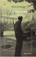 Vie Sera Plus Belle (La)
