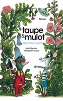Taupe et Mulot 1/Les beaux jours