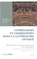 Cosmologies Et Cosmogonies Dans La Litterature Antique. Tome LXI