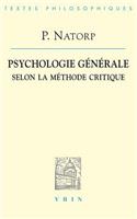 Paul Natorp: Psychologie Generale Selon La Methode Critique