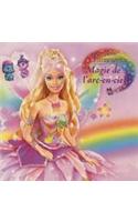 Fairytopia Magie ARC En Ciel