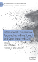 International Comparative Approaches to Free Speech and Open Inquiry (Fsoi)