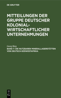 Die Nutzbaren Minerallagerstätten Von Deutsch-Südwestafrika